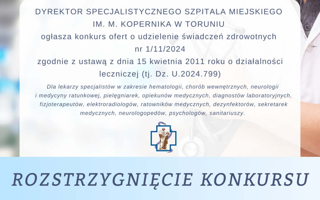 Konkurs ofert nr 1/11/2024 – Rozstrzygnięty